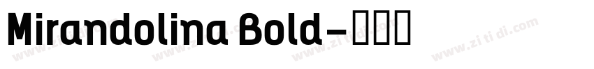Mirandolina Bold字体转换